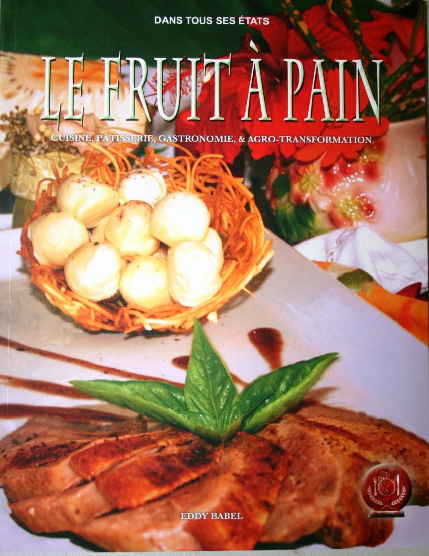 Le fruit à pain - dans tous ses états